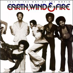Earth, Wind and Fire - That's The Way Of The World
