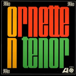 Ornette Coleman – Ornette On Tenor