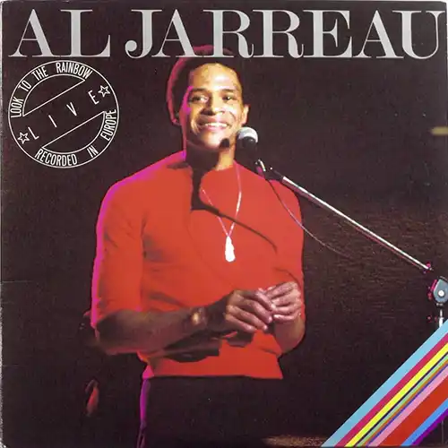 Al Jarreau – Look To The Rainbow - Live In Europe