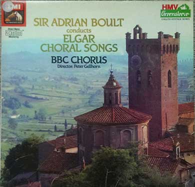 Elgar, BBC Symphony Chorus Adrian Boult – Elgar Choral Songs