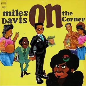 Miles Davis - On the Corner