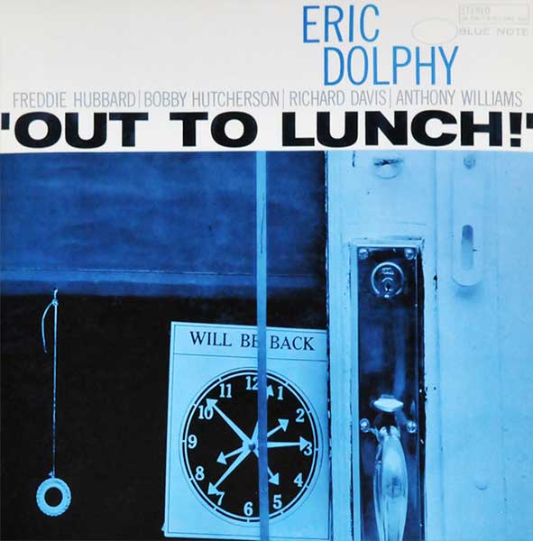 Eric Dolphy – Out To Lunch!