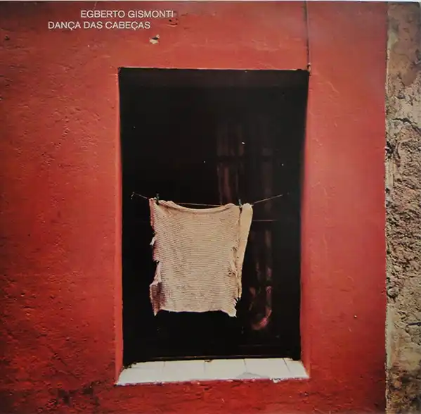 gismontidanca Egberto Gismonti – Dança Das Cabeças