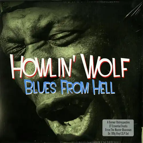 howlinwolf Howlin' Wolf – Blues From Hell