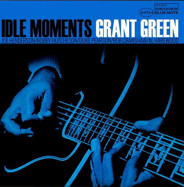 Grant Green – Idle Moments