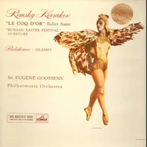 Rimsky-Korsakov / Balakirev, Sir Eugene Goossens, Philharmonia Orchestra - "Le Coq D'Or" Ballet Suite