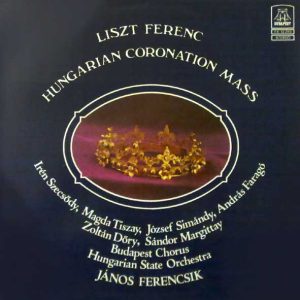 lisztcoronation Liszt Ferenc - Hungarian Coronation Mass