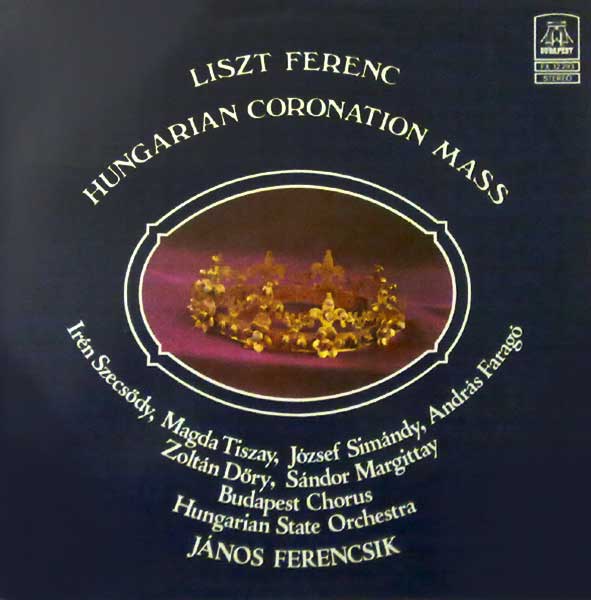 Liszt Ferenc - Hungarian Coronation Mass