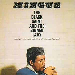 Charles Mingus – The Black Saint And The Sinner Lady 2LP