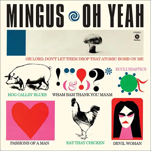 Charlie Mingus Oh Yeah