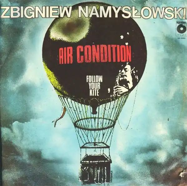 namislowski Zbigniew Namysłowski Air Condition - Follow Your Kite