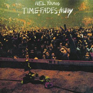 Neil Young’s Time Fades Away