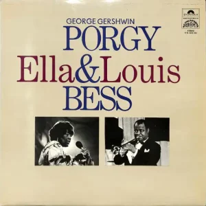 Ella Fitzgerald & Louis Armstrong, George Gershwin - Porgy & Bess