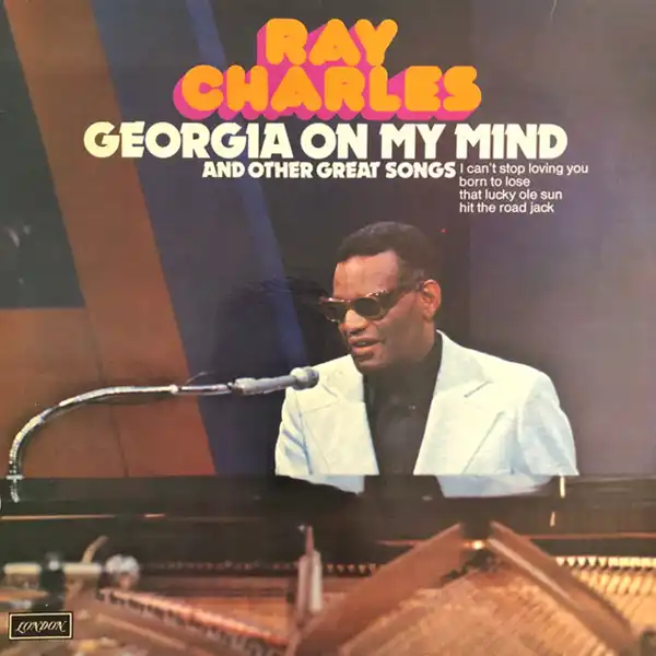 rachcharlesgeorgia Ray Charles – Georgia On My Mind And Other Great Songs