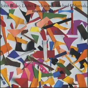 John Blake / Didier Lockwood / Michael Urbaniak – Rhythm & BLU