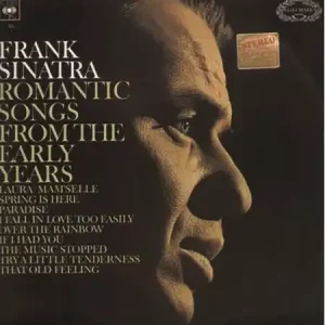 Frank Sinatra – Romantic Songs From The Early Years