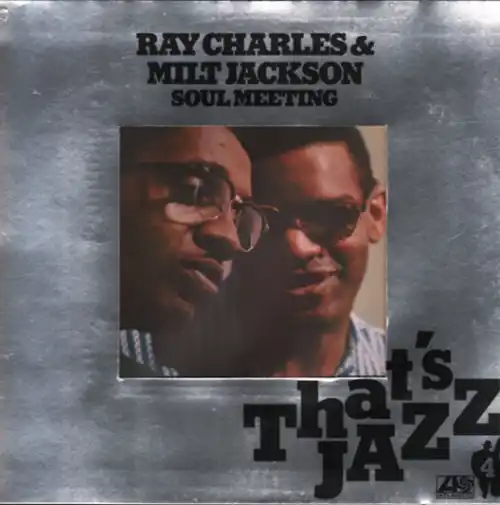 soulmeeting Ray Charles & Milt Jackson – Soul Meeting