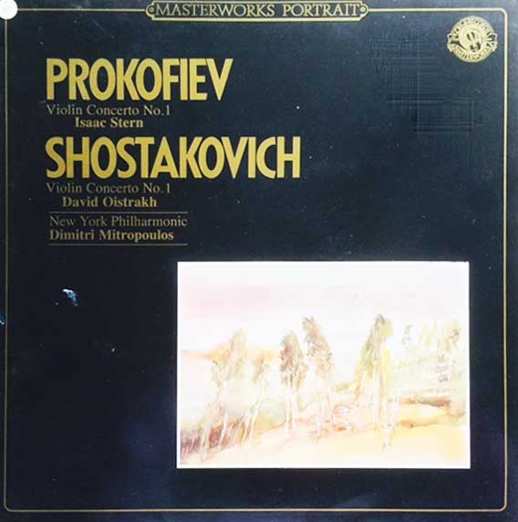 Prokofiev - Isaac Stern, Shostakovich - David Oistrakh – Violin Concerto No. 1