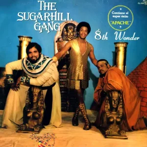 Sugarhill Gang – 8th Wonder
