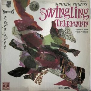 Swingle Singers– Swingling Telemann