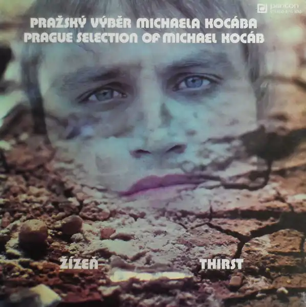 zizenvyber Pražský Výběr Michaela Kocába – Žízeň = Thirst