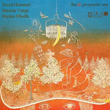 2programsna Pavol Hammel, Marián Varga, Radim Hladík – Na II. programe sna