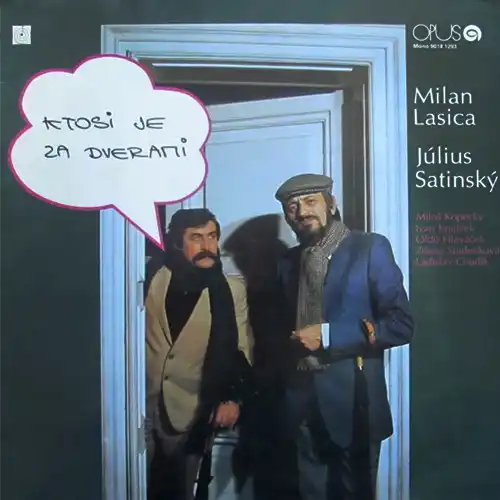 Milan Lasica, Július Satinský – Ktosi je za dverami