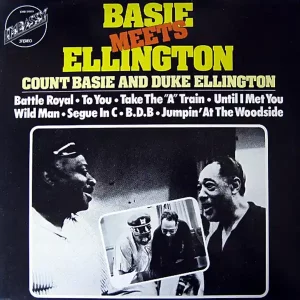 Count Basie And Duke Ellington – Basie Meets Ellington