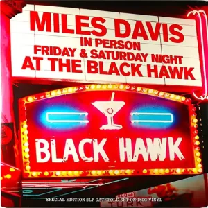 Miles Davis – In Person Friday & Saturday Night At The Black Hawk