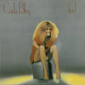 Carla Bley – Live!