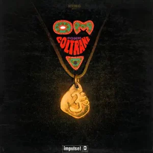 John Coltrane – Om