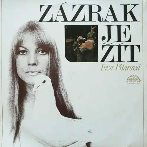 Eva Pilarová – Zázrak je žít