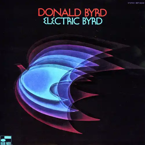 Donald Byrd – Electric Byrd