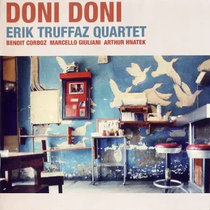 Erik Truffaz Quartet – Doni Doni