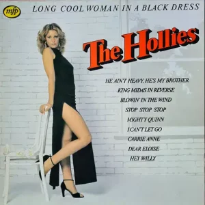 hollieslongcool The Hollies – Long Cool Woman In A Black Dress