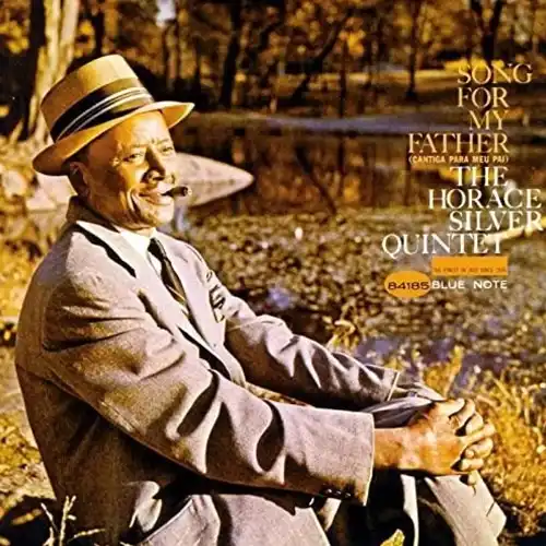The Horace Silver Quintet – Song For My Father