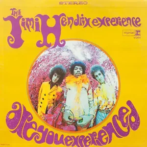 The Jimi Hendrix Experience – Are You Experienced?