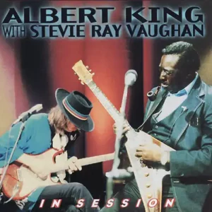 Albert King With Stevie Ray Vaughan – In Session