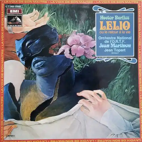 Hector Berlioz - Lelio ou le retour á la Vie
