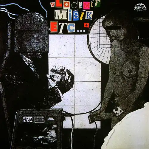 Vladimír Mišík, ETC… – ETC…4