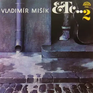 Vladimír Mišík, Etc… – Etc…2