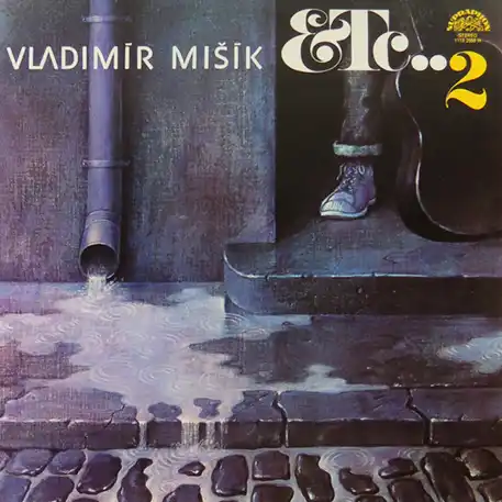 Vladimír Mišík, Etc… – Etc…2