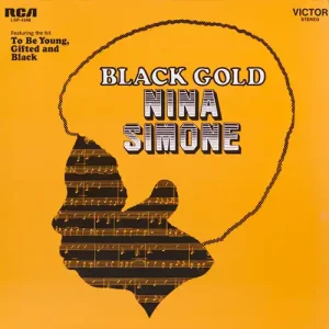 Nina Simone – Black Gold