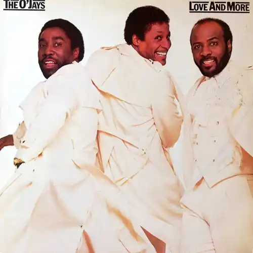 The O'Jays – Love And More