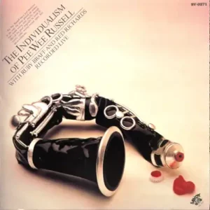 peewee Pee Wee Russell – The Individualism Of Pee Wee Russell