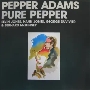Pepper Adams – Pure Pepper