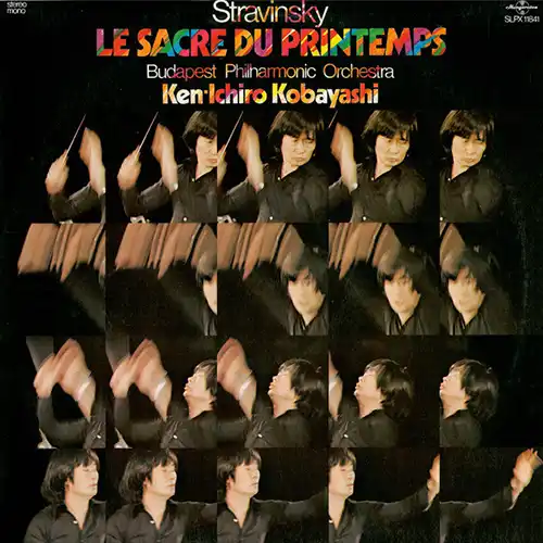 Stravinsky - Ken-Ichiro Kobayashi – Le Sacre Du Printemps