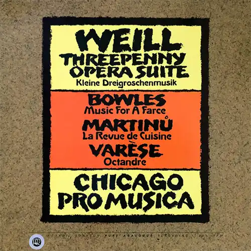 Chicago Pro Musica – Weill-Varèse-Bowles-Martinů