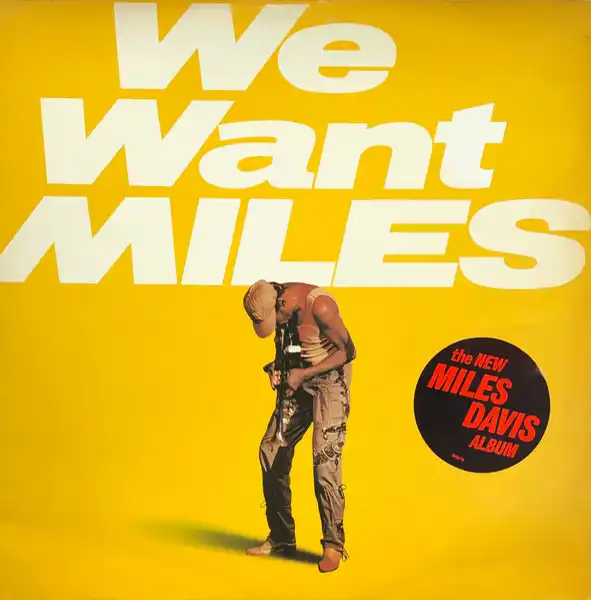 Miles Davis – We Want Miles 2LP