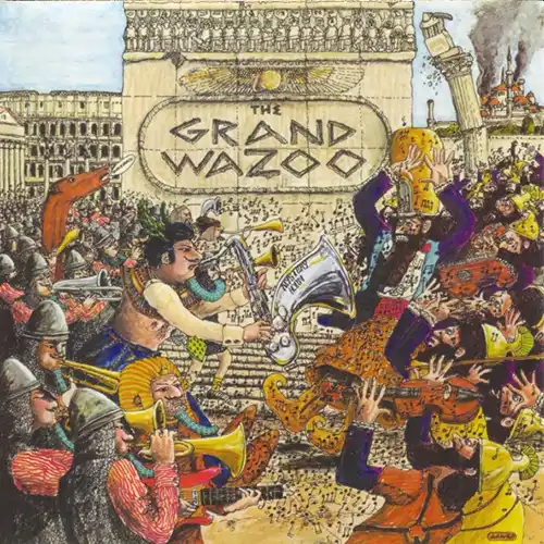 The Mothers – The Grand Wazoo